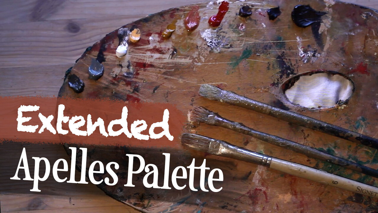 The Extended Apelles Palette | Core and Additional Colors, “Palette Hygiene” and Zorn's Brush Tip