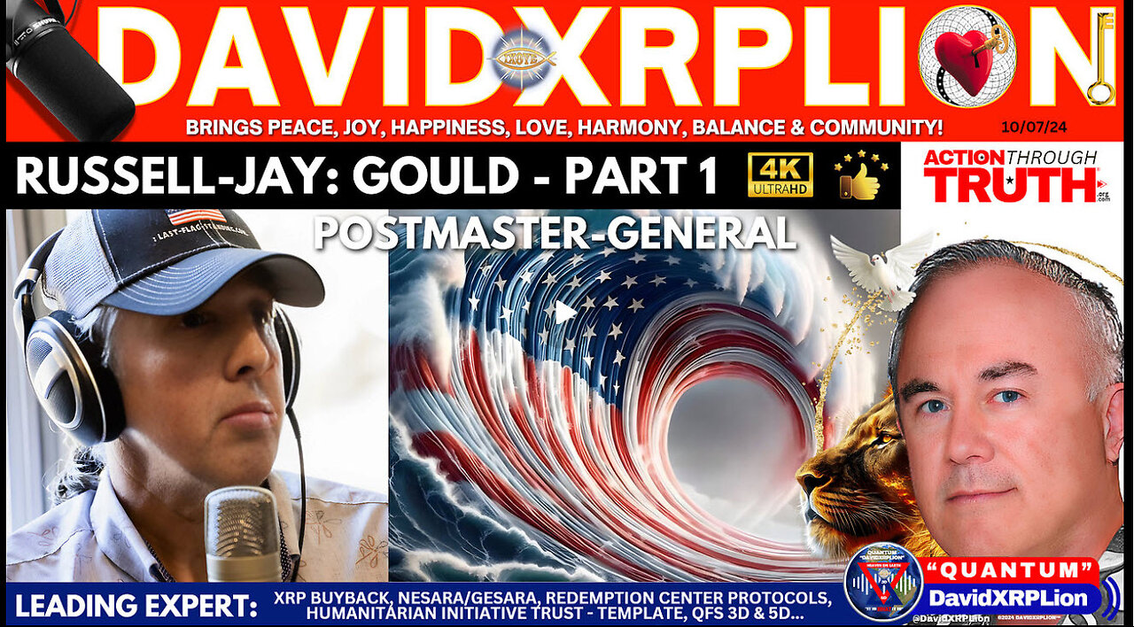 DavidXRPLion Part 1 RUSSELL JAY GOULD You Gotta Know This or Else MUST WATCH TRUMP NEWS