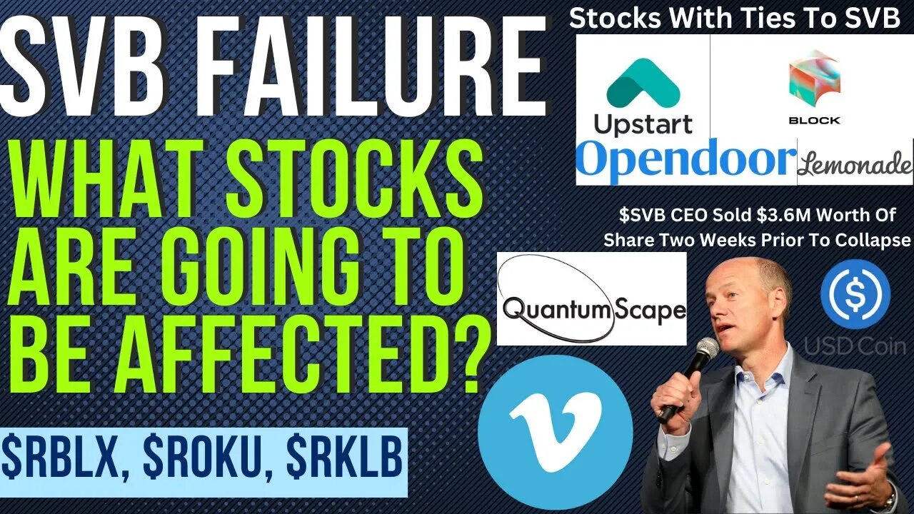 I Have Created A Comprehensive List Of The Stocks Which Are Affected By SVB Bankruptcy, Help Share!