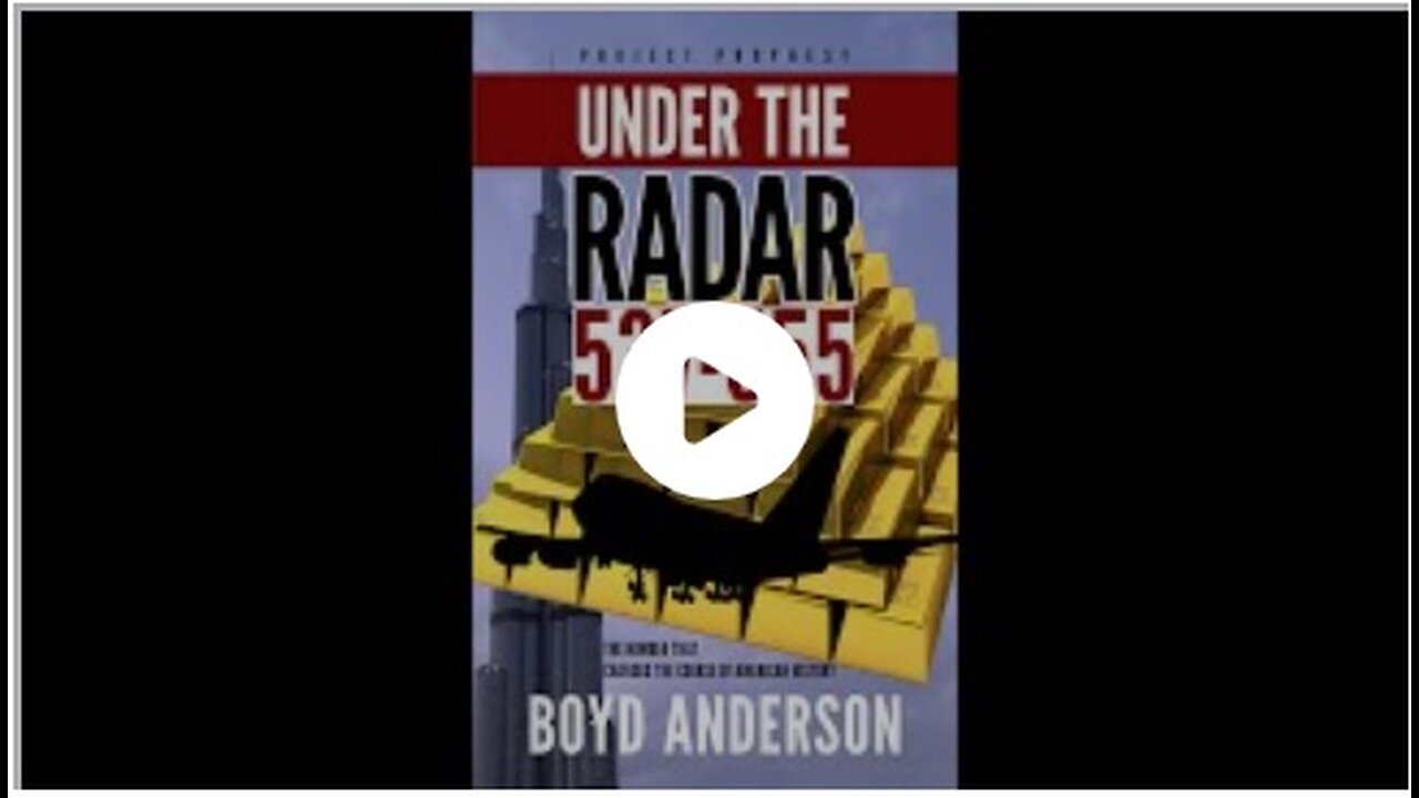 Boyd Anderson on MH370, Bitcoin and 55500 tons of stolen Gold for the New World Order