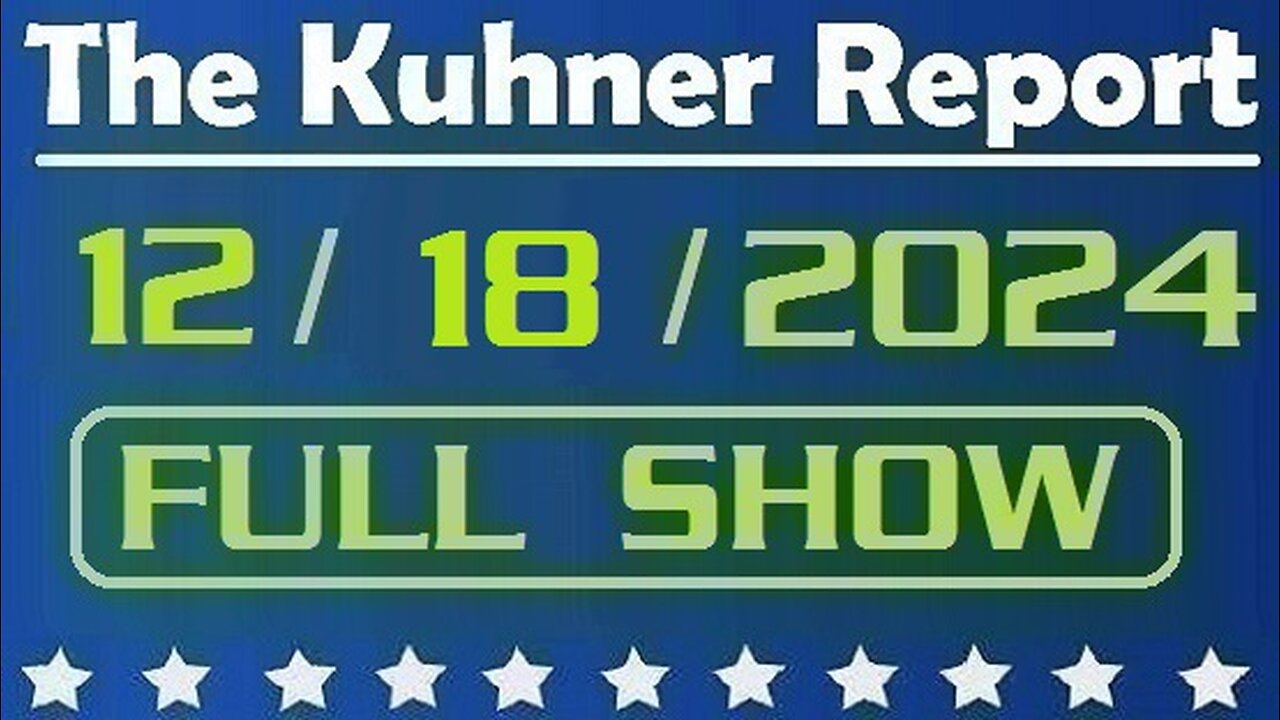 The Kuhner Report 12/18/2024 [FULL SHOW] Liz Cheney investigated for criminal witness tampering