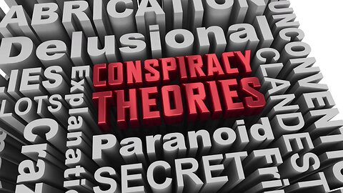 #53 CONSPIRACY THEORIES THAT CAME TRUE