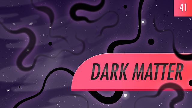 Dark Matter: Crash Course Astronomy #41