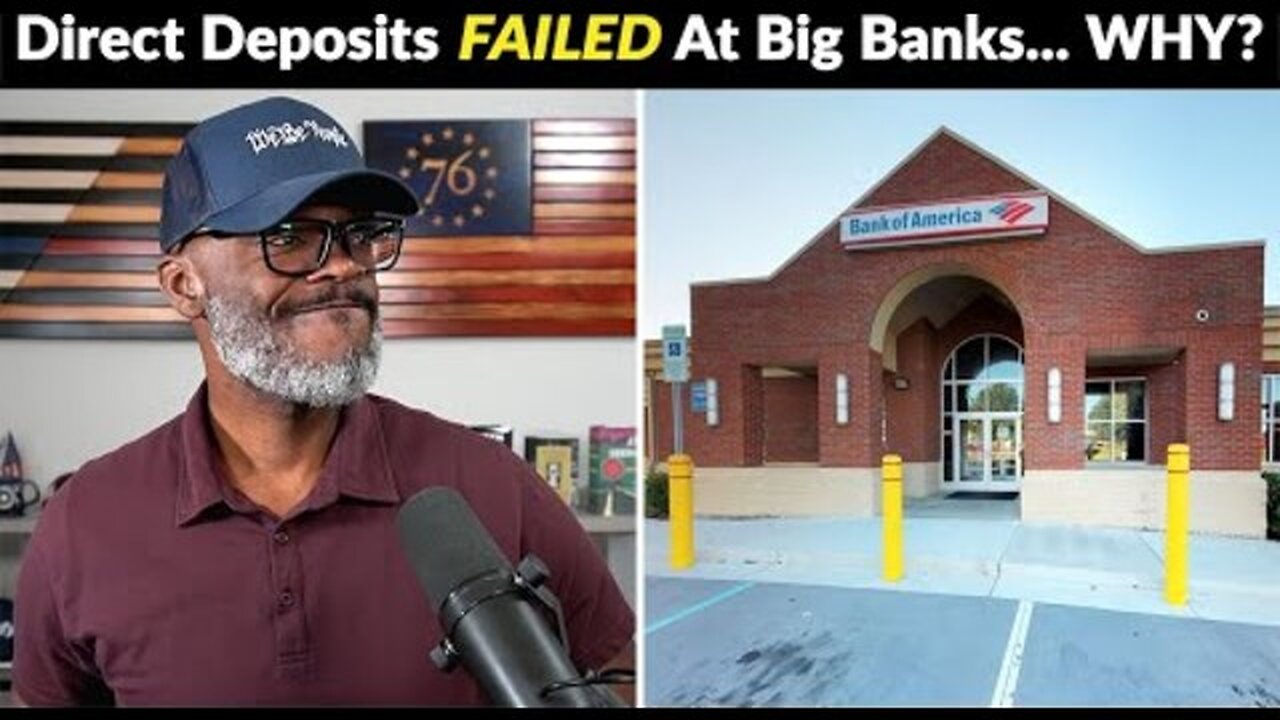 DIRECT DEPOSITS FAILED AT BIG BANKS ON FRIDAY... WHERE'S THE MONEY?!