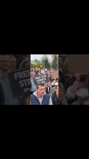 UK: Thousands hit the streets of Oxford today against "15 minute cities".