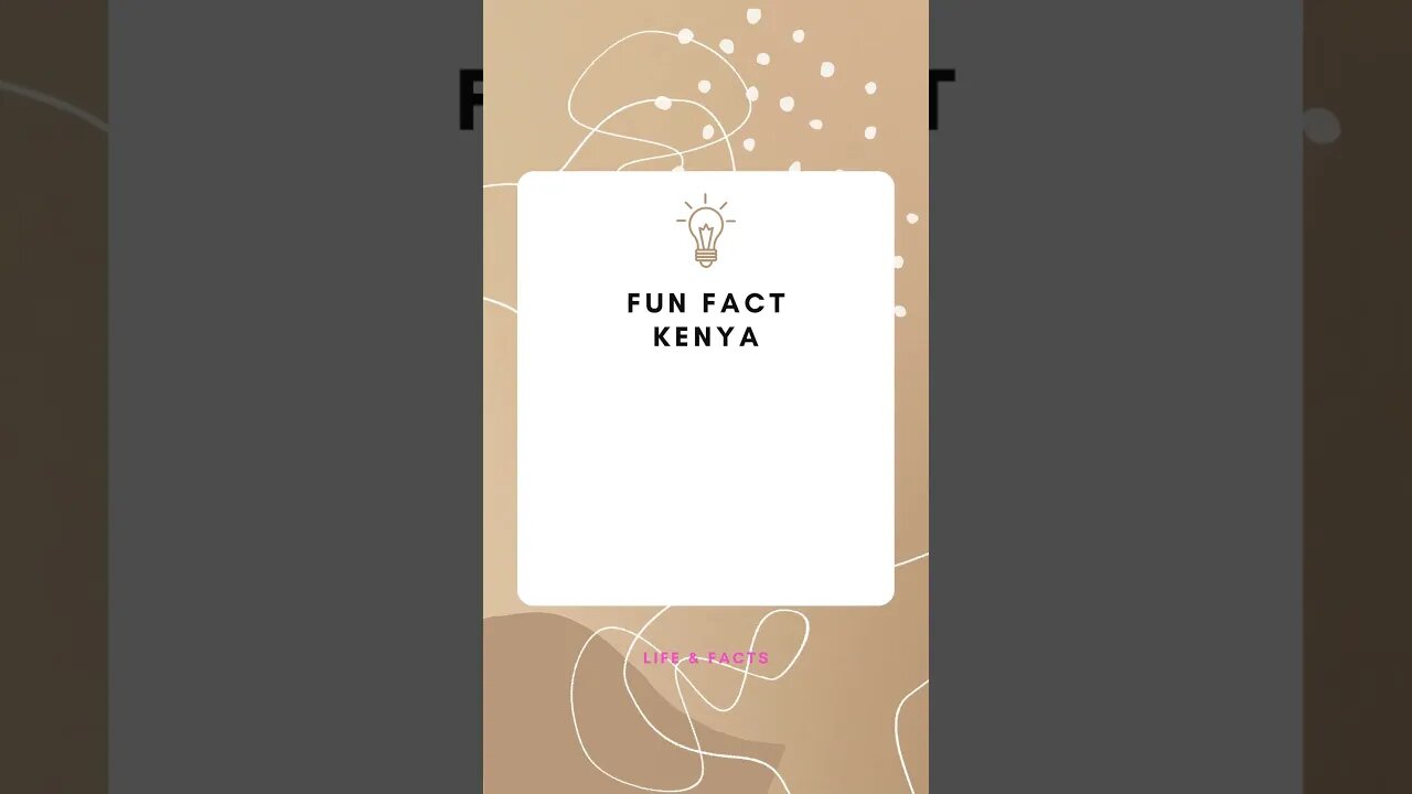 Fun Facts Kenya