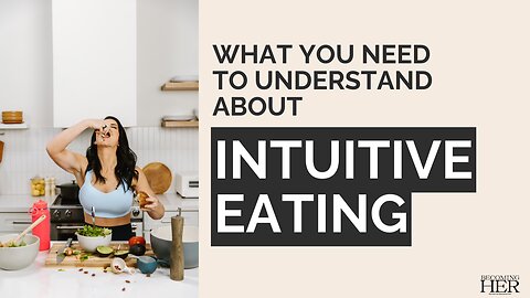 Intuitive Eating: How to Transition Successfully