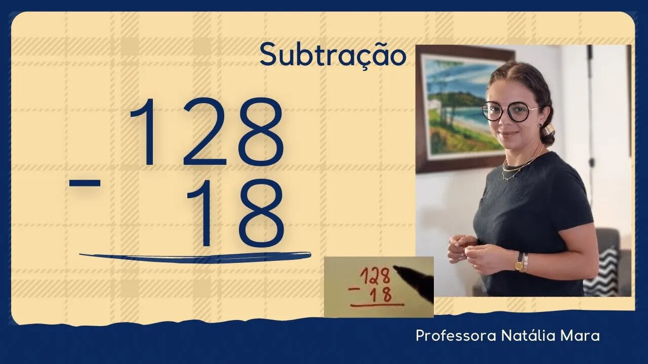 128-18 | 128 menos 18 | Como subtrair sem calculadora? | Fundamentos da subtração