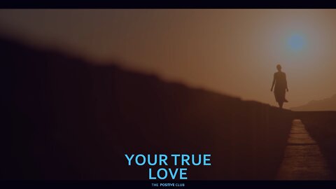 Your true love