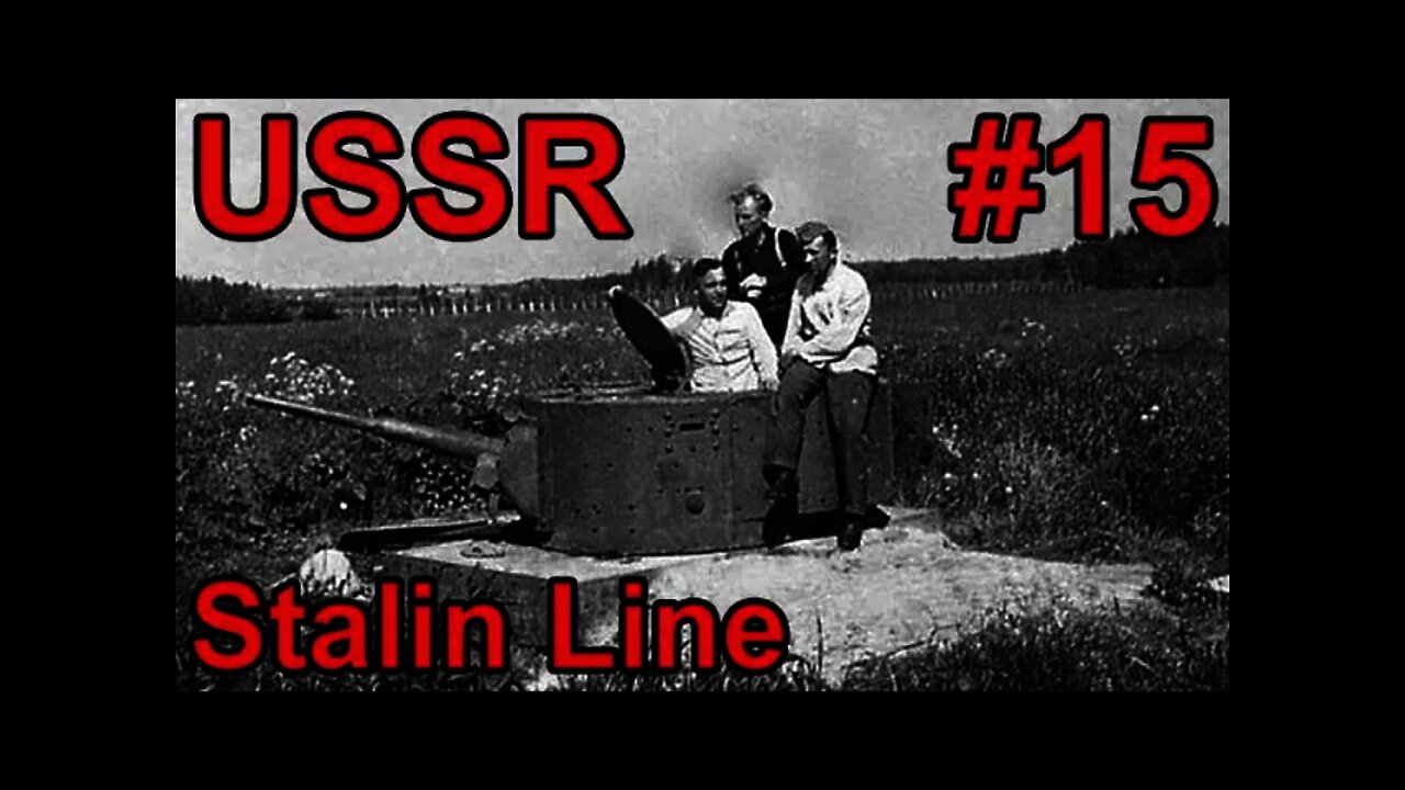 Soviet Union - Hearts of Iron IV #15 - Can we hold 'The Stalin line'?