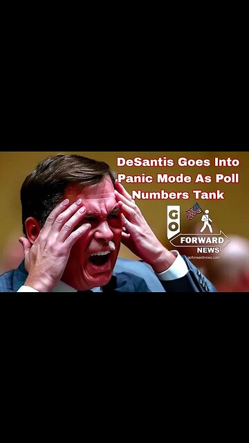 DeSantis Goes Into Panic Mode As Poll Numbers Tank