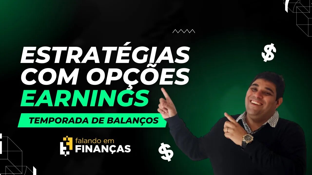 Estratégias com Opções para Earnings