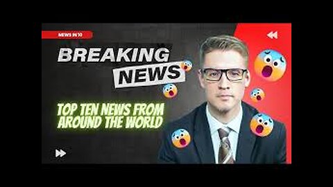 Top 10 News Around The World| YouPressHub