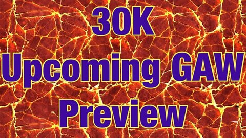 LTK Previews the upcoming 30K GAW !! Let’s get it done !!