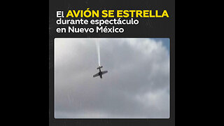 Piloto experto pierde control de su avión en espectáculo aéreo en Nuevo México