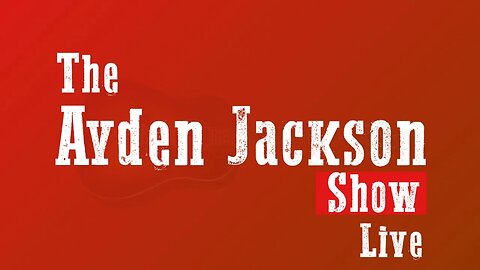 The Ayden Jackson Show (Live) - (11/29/23)