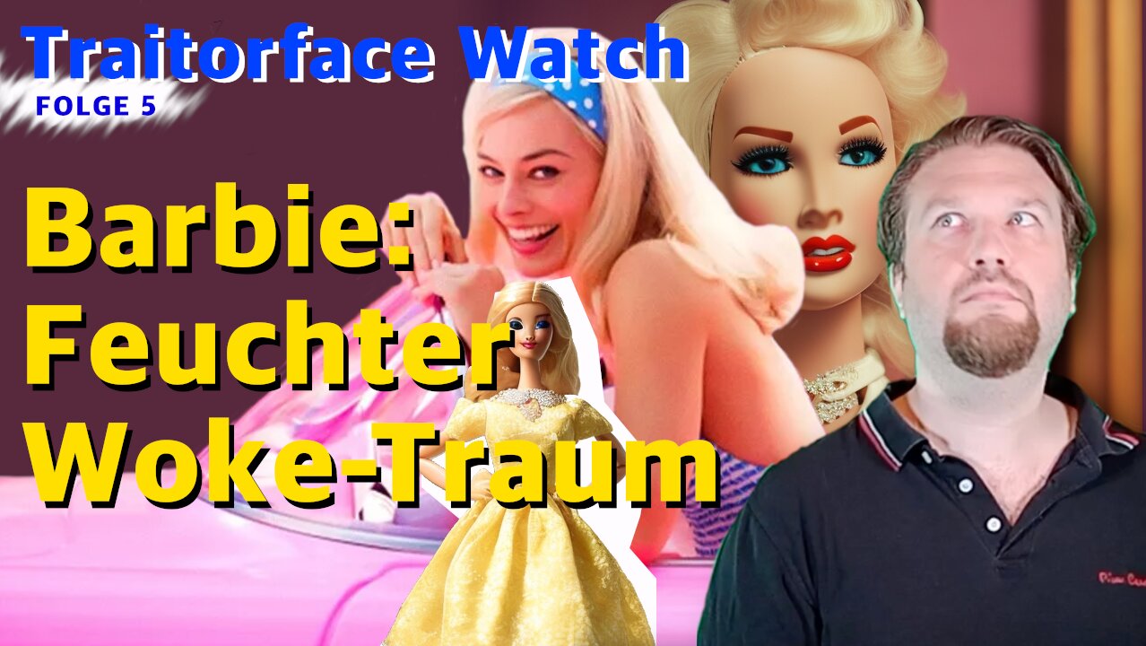 Ultra Woke: Der Barbie Film - [T-Watch]