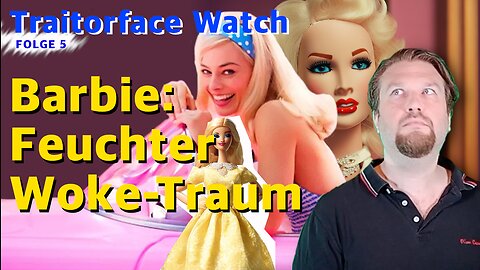 Ultra Woke: Der Barbie Film - [T-Watch]