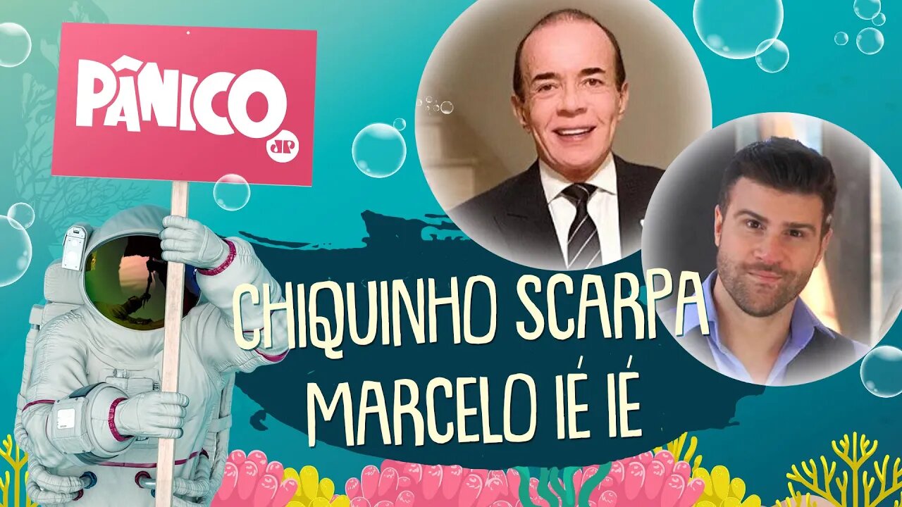 CHIQUINHO SCARPA E MARCELO IÉ IÉ - PÂNICO - AO VIVO - 23/06/20