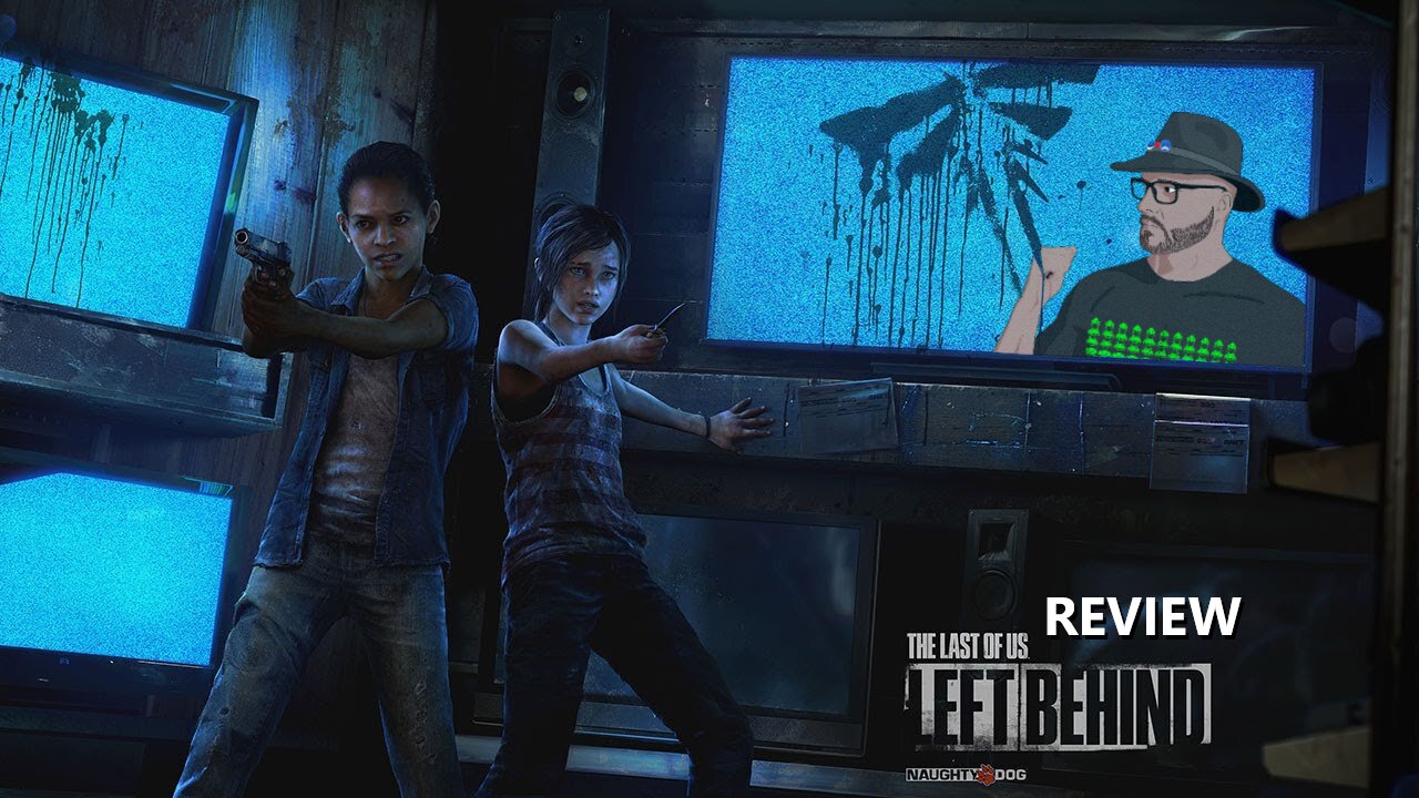 LAST OF US: LEFT BEHIND - Review