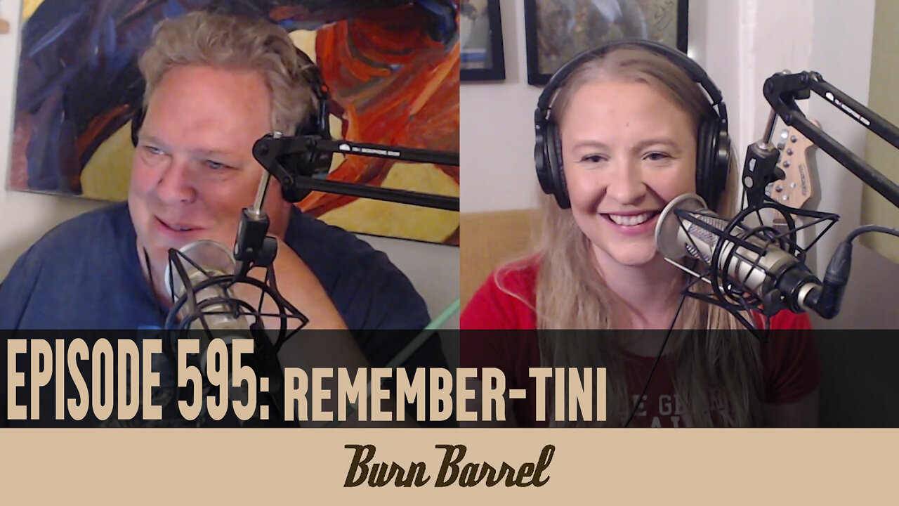 EPISODE 595: Remember-Tini