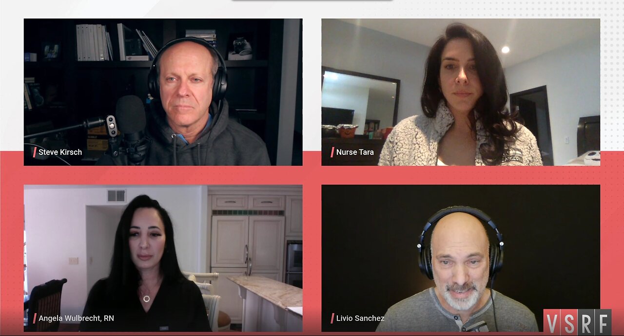 TEN MORE NURSES SHARE THEIR STORIES ON STEVE KIRSCH'S VSRF LIVE - DECEMBER 18, 2023