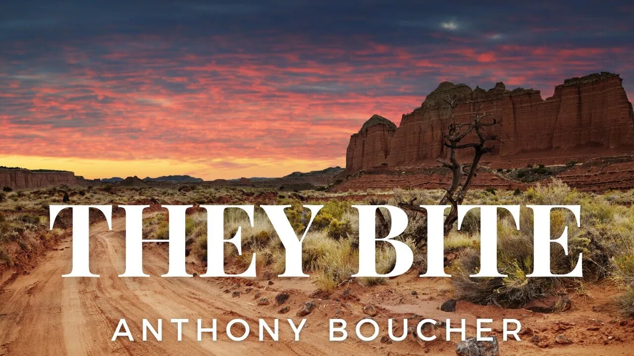 They Bite by Anthony Boucher #audiobook