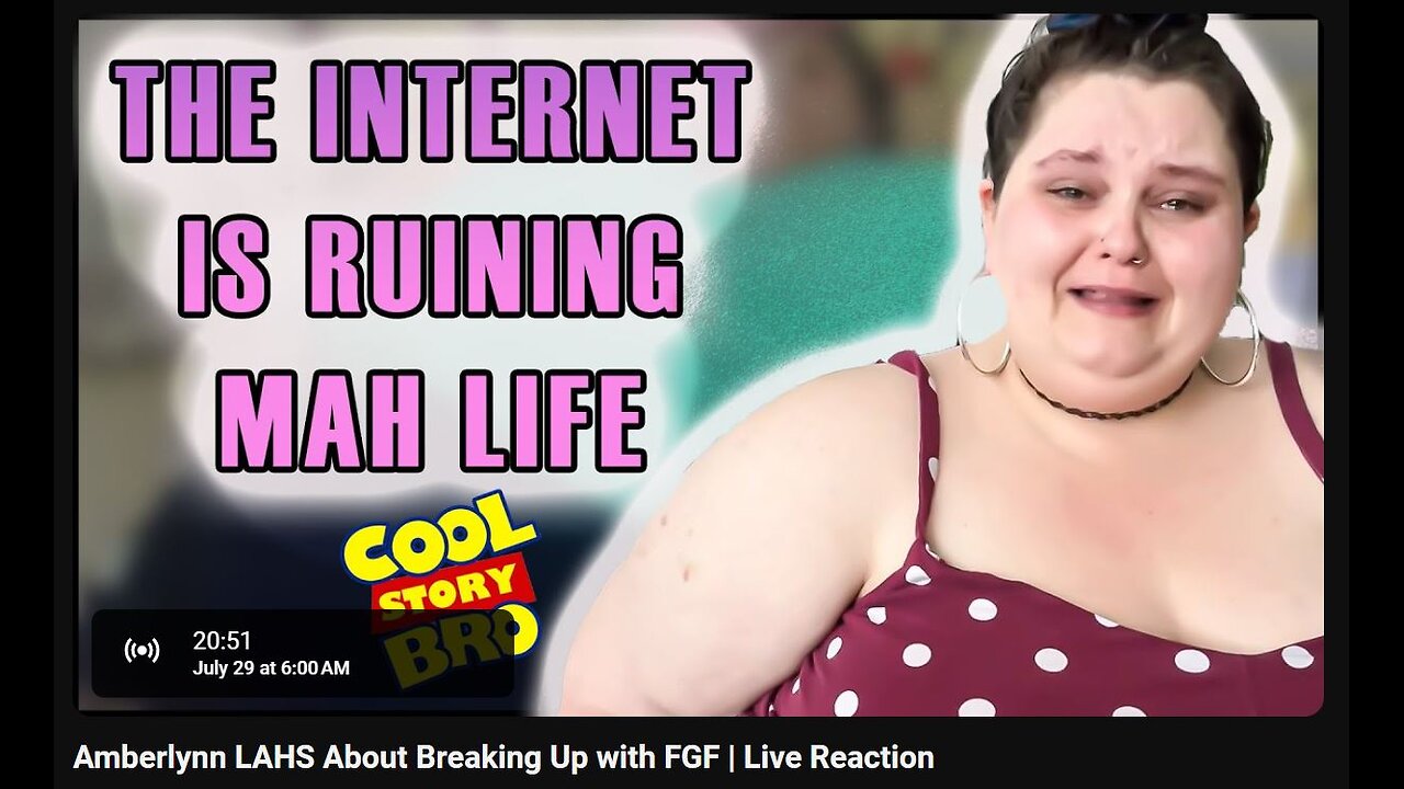 7-29-2024 The YouTube Underground "Amberlynn LAHS About Breaking Up with FGF" w/ live chat (starts at 25:00)