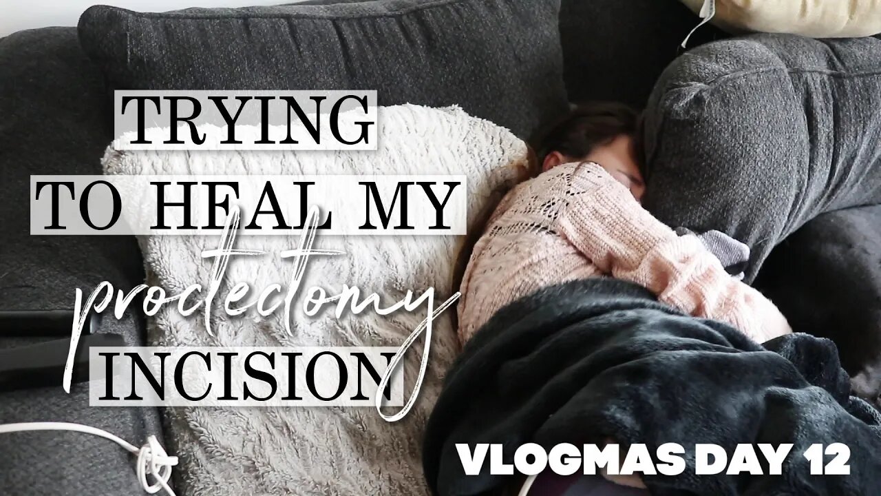 I Thought It Was Healing... | Vlogmas Day 12