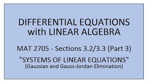 MAT 2705 - Section 3.2 & 3.3 (Part 3)