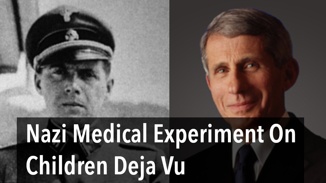 Nazi Medical Experiment On Children Deja Vu