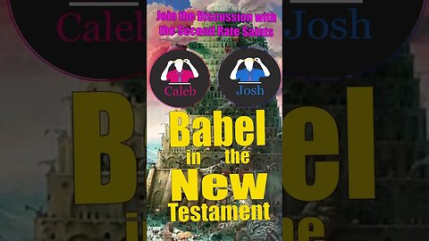 BABEL in the NEW TESTAMENT