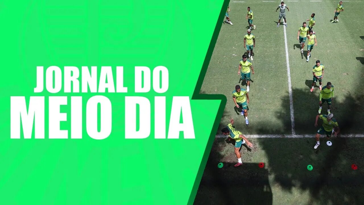 JORNAL DO MEIO DIA - PALMEIRAS X FLAMENGO