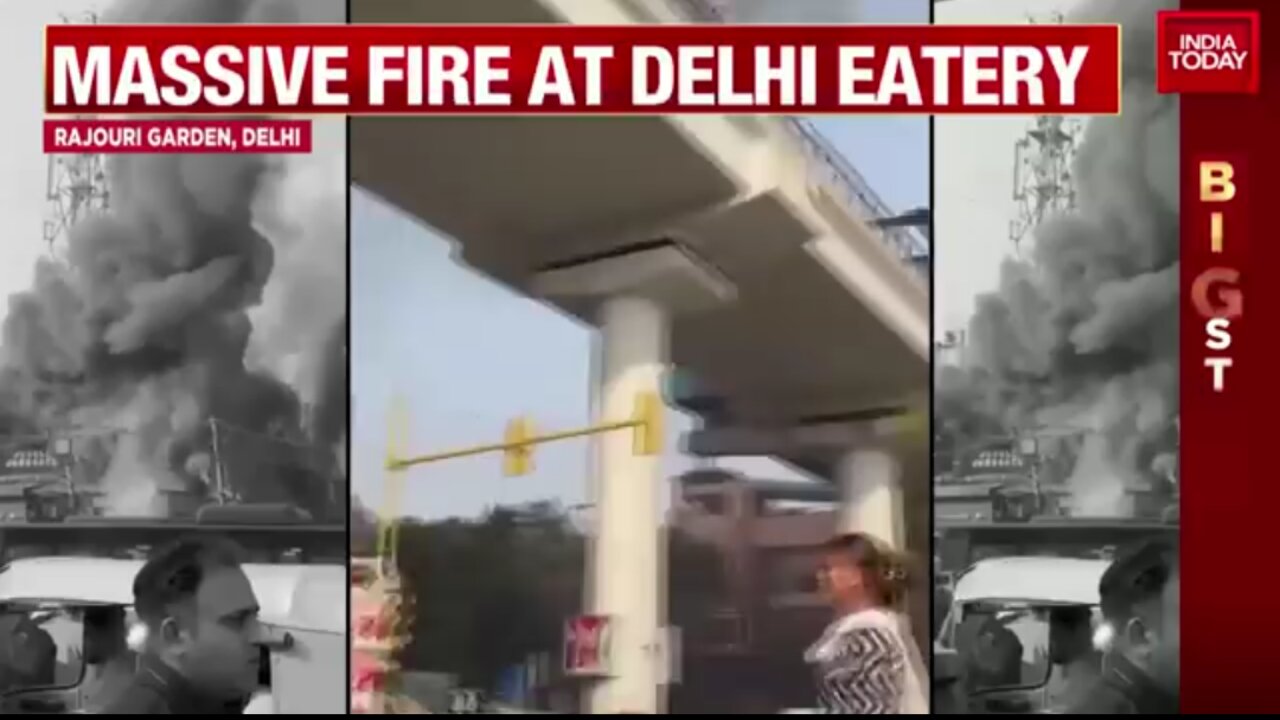 Massive Fire Engulfs Restaurant In Delhi's Rajouri Garden | Delhi News India Today group