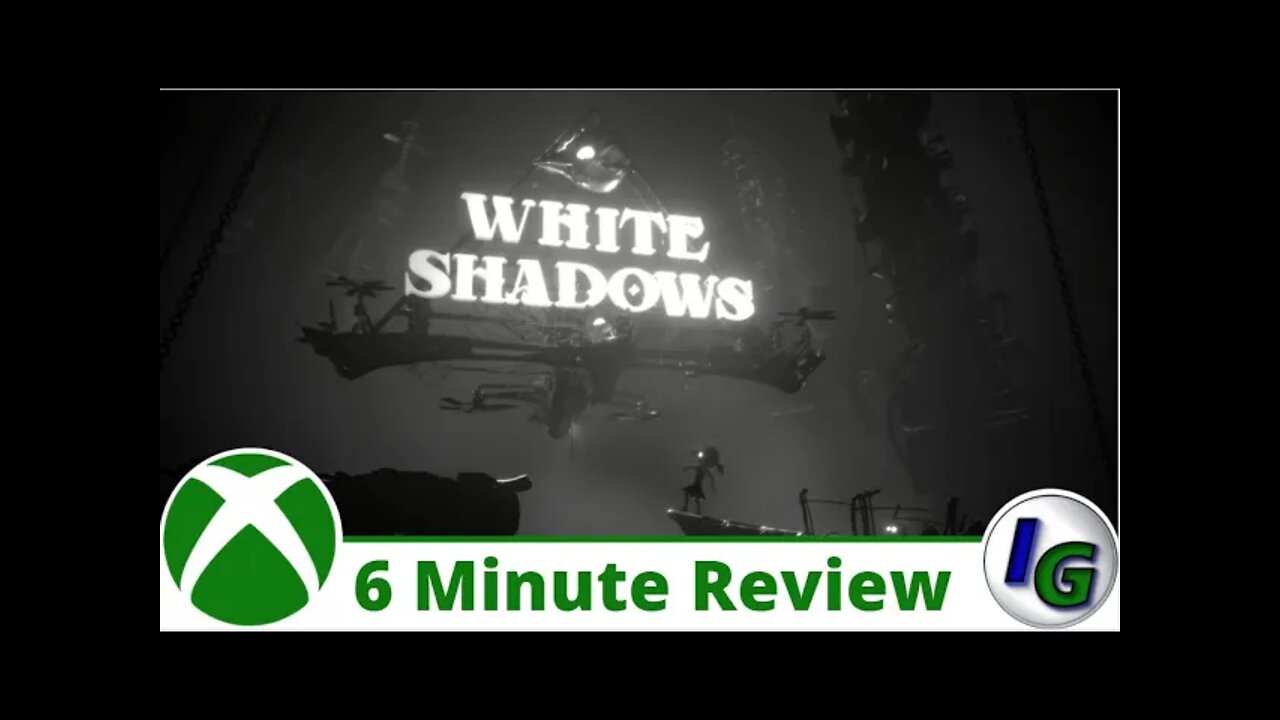 White Shadows 6 Minute Game Review on Xbox