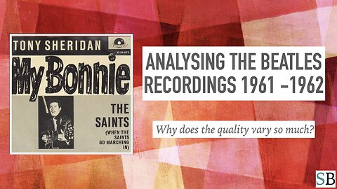 Analysing The Beatles' Recordings 1961 - 1962