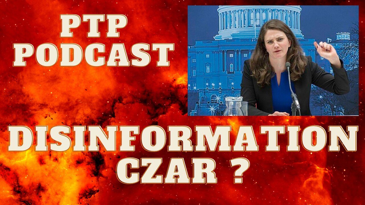 DISINFORMATION CZAR ?