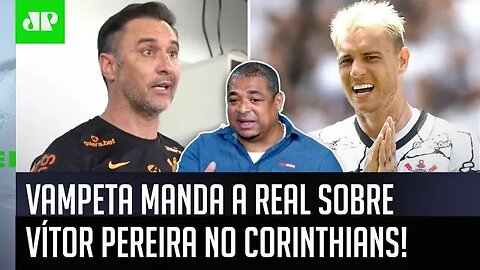 "Velho, se o Vítor Pereira DER UMA DURA nos caras do Corinthians..." Vampeta MANDA A REAL!