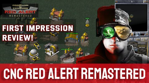 First Impression Review - Command and Conquer Red Alert Remastered - Game Playthrough