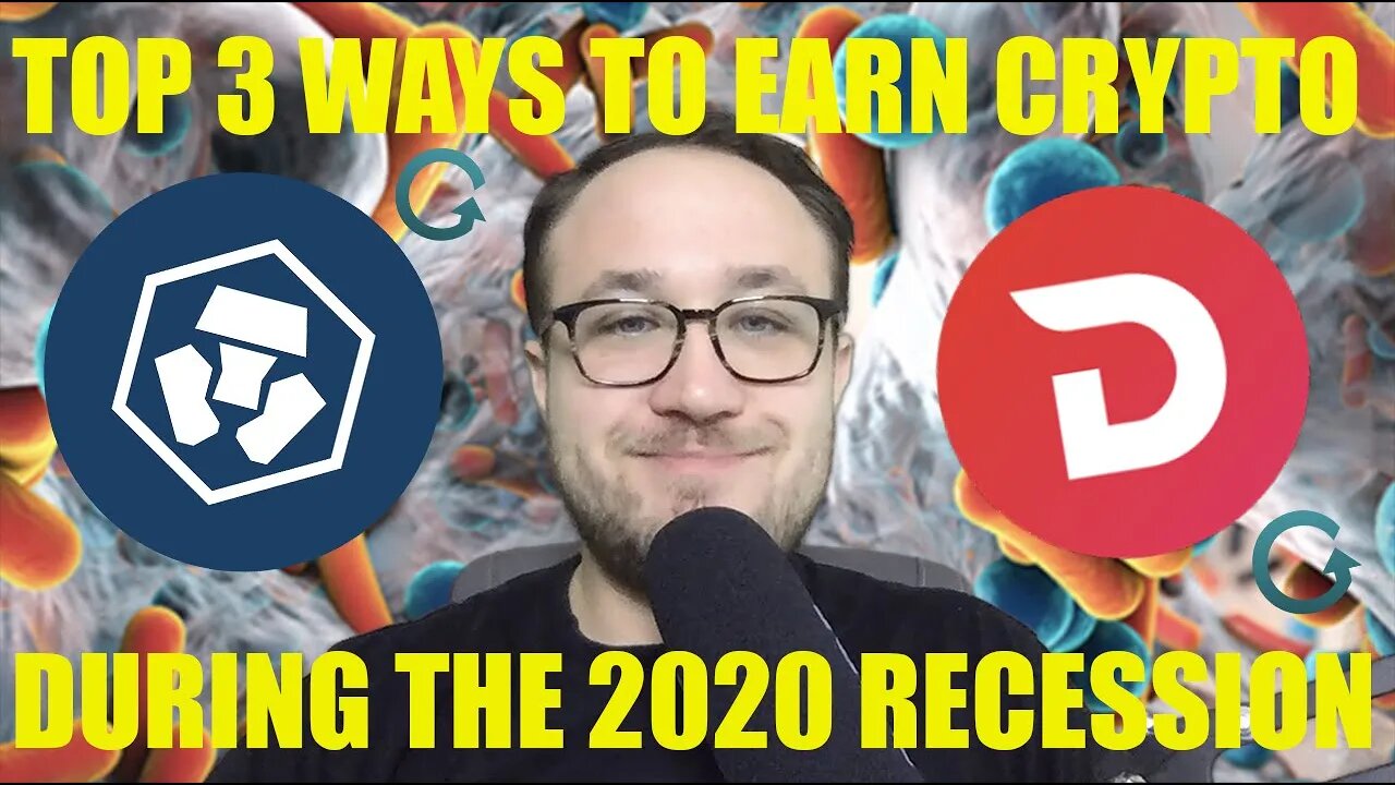 TOP 3 WAYS TO EARN CRYPTO DURING THE 2020 RECESSION | CRYPTO.COM, DIVI, GROWYOURBASE