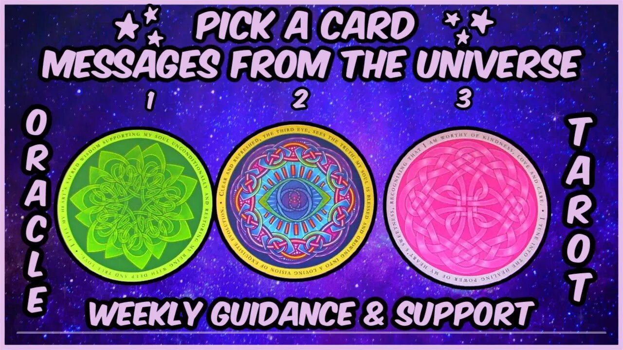 Pick A Card Oracle & Tarot Timeless Messages From The Universe Weekly Guidance + Support 💖💛💚