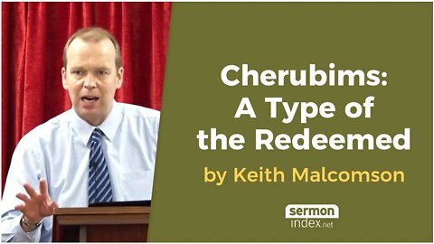 Cherubims: A Type of the Redeemed by Keith Malcomson