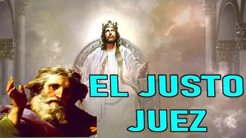 EL JUSTO JUEZ - MENSAJE DE DIOS PADRE A JAVIER VIESCA