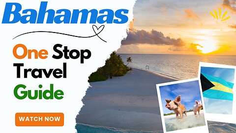 Bahamas, Your one stop travel guide all in one place!