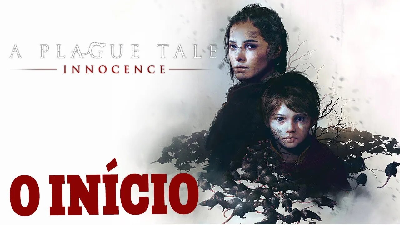 A PLAGUE TALE: INNOCENCE - O Início de Gameplay | O Legado de Rune