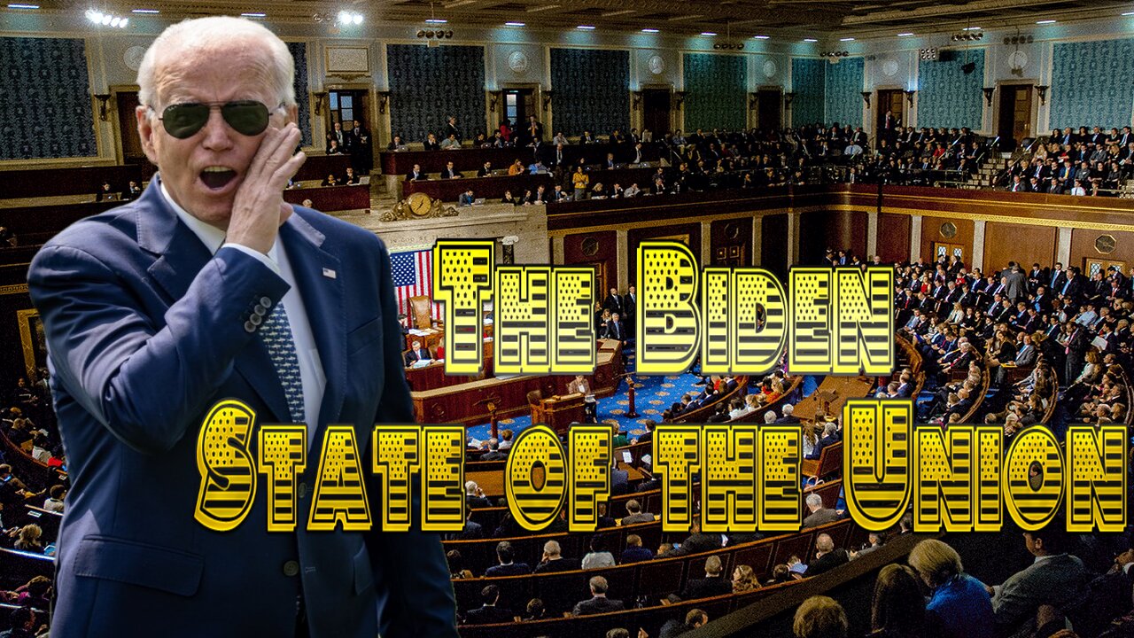 The Biden State of the Union