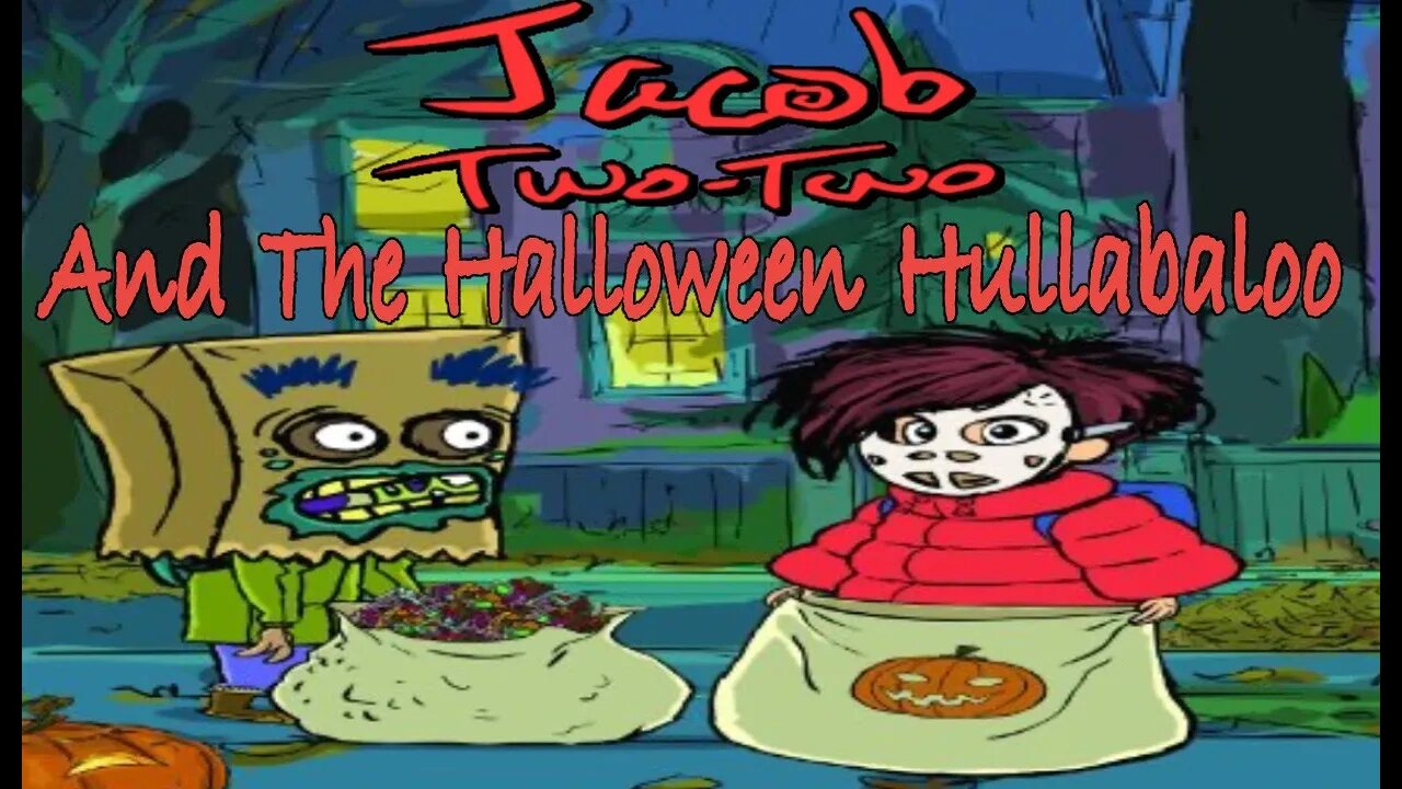 Jacob Two-Two And The Halloween Hullabaloo