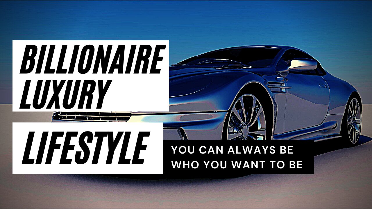 BILLIONAIRE Luxury Living [2021 MOTIVATION] #1