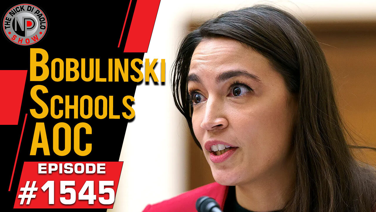 Bobulinski Schools AOC | Nick Di Paolo Show #1545