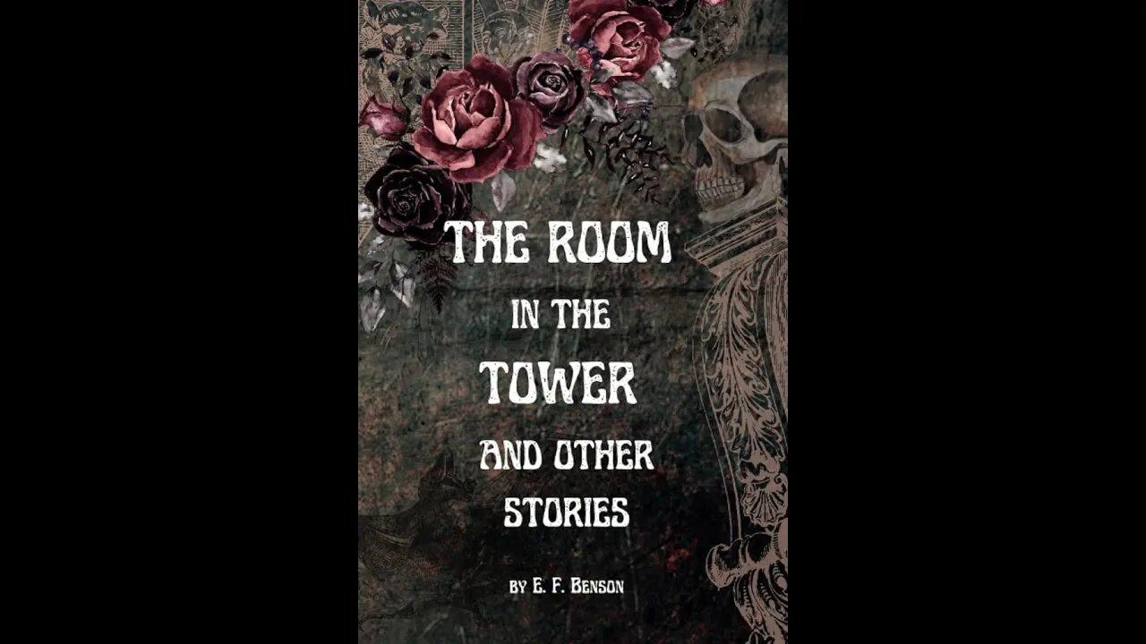 The Room in the Tower and Other Stories by E. F. Benson - Audiobook